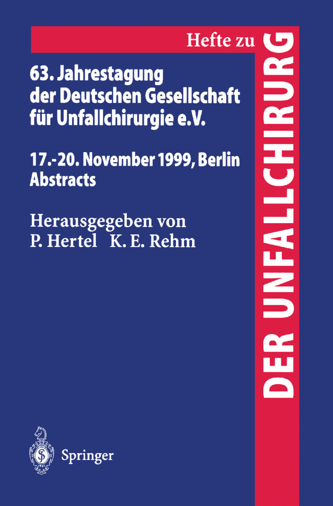 63. Jahrestagung der Deutschen Gesellschaft für Unfallchirurgie