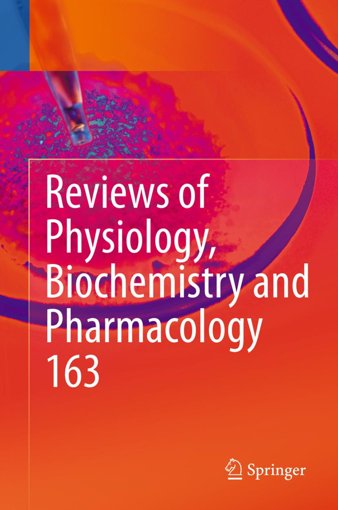 Reviews of Physiology, Biochemistry and Pharmacology. Vol.163