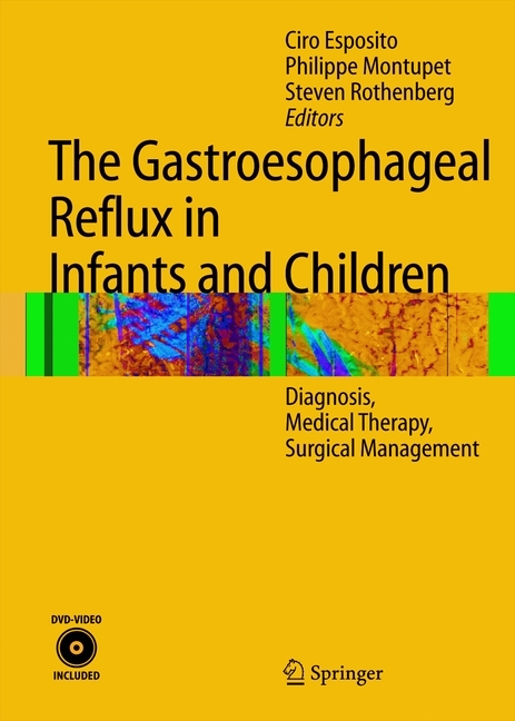 The Gastroesophageal Reflux in Infants and Children