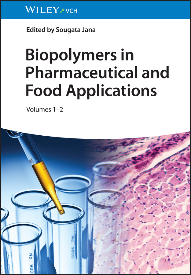 Biopolymers in Pharmaceutical and Food Applications, 2 Volume Set, 2 Teile