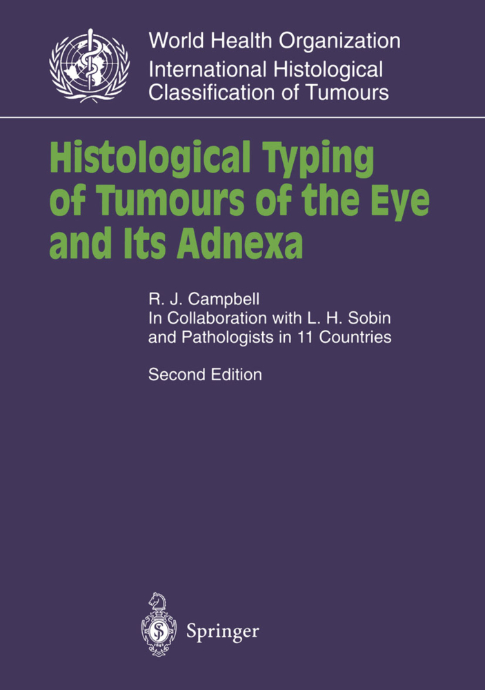 Histological Typing of Tumors of the Eye and its Adnexa