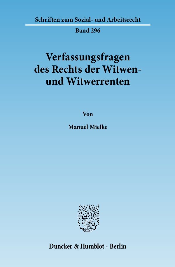 Verfassungsfragen des Rechts der Witwen- und Witwerrenten.