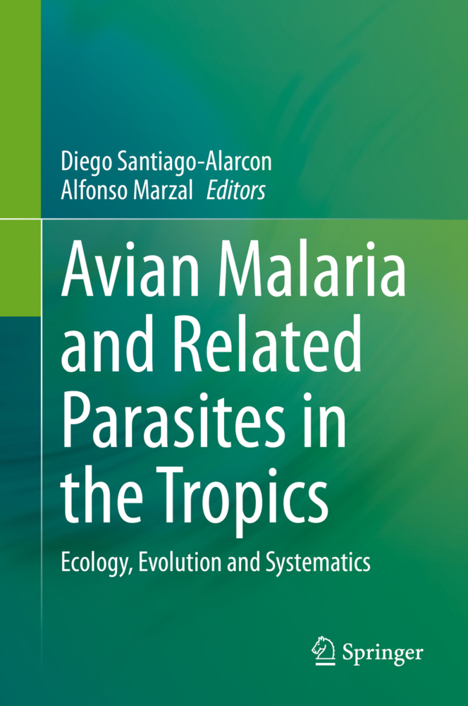 Avian Malaria and Related Parasites in the Tropics; .