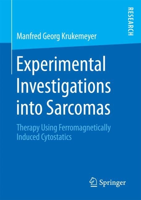 Experimental Investigations into Sarcomas