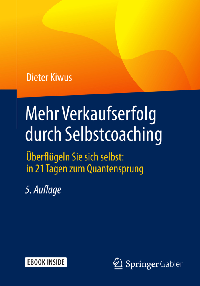 Mehr Verkaufserfolg durch Selbstcoaching, m. 1 Buch, m. 1 E-Book