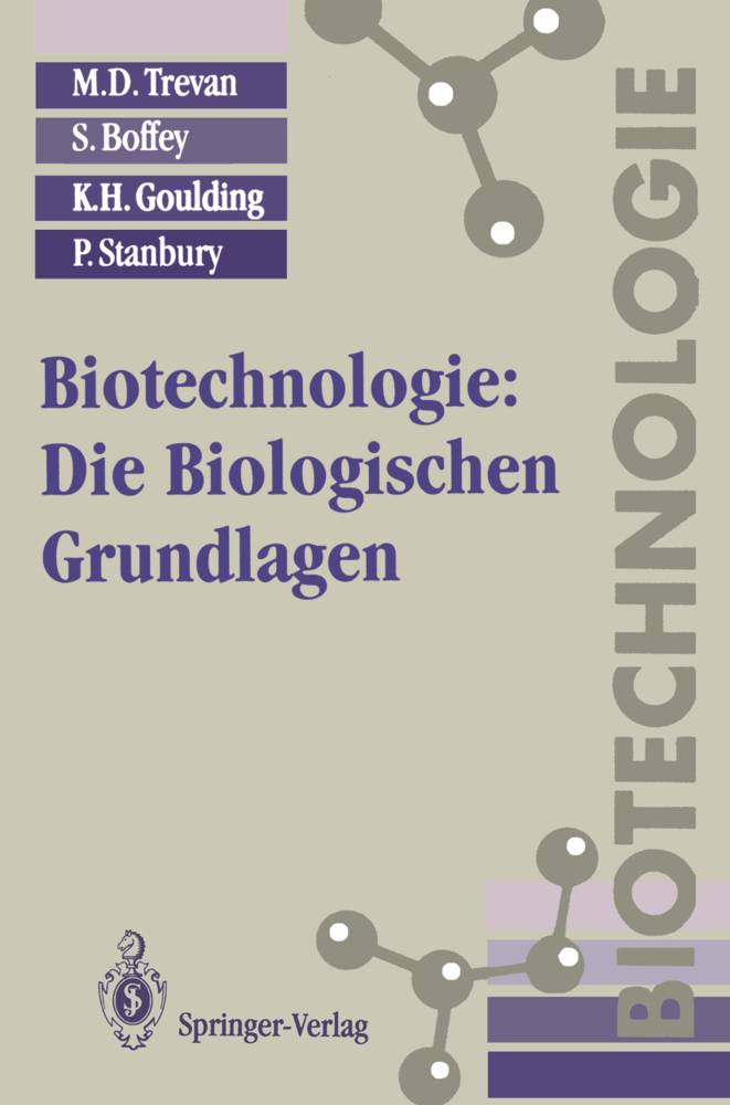 Biotechnologie, Die Biologischen Grundlagen
