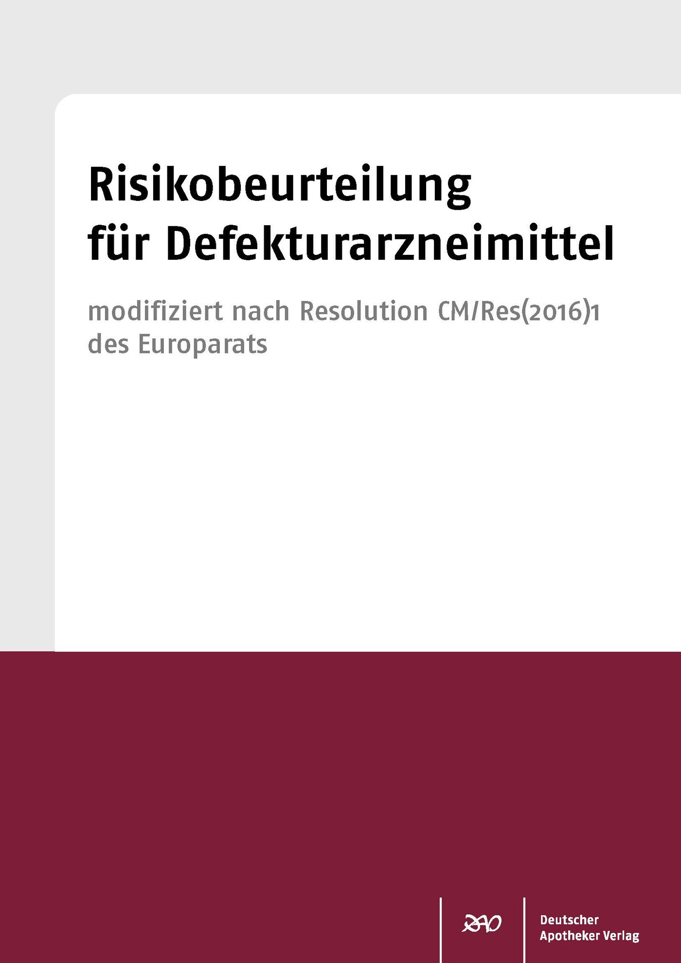 Risikobeurteilung Defekturarzneimittel