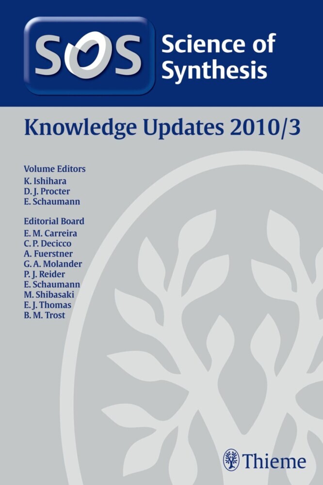 Science of Synthesis Knowledge Updates 2010 Vol. 3. Vol.3