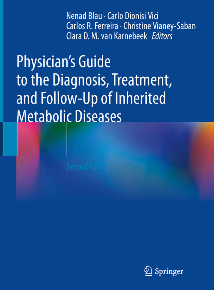 Physician's Guide to the Diagnosis, Treatment, and Follow-Up of Inherited Metabolic Diseases, 2 Teile