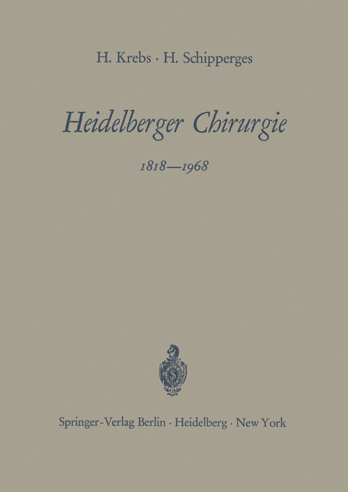 Heidelberger Chirurgie 1818-1968