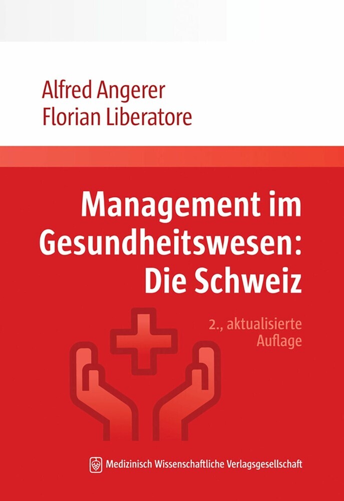 Management im Gesundheitswesen: Die Schweiz
