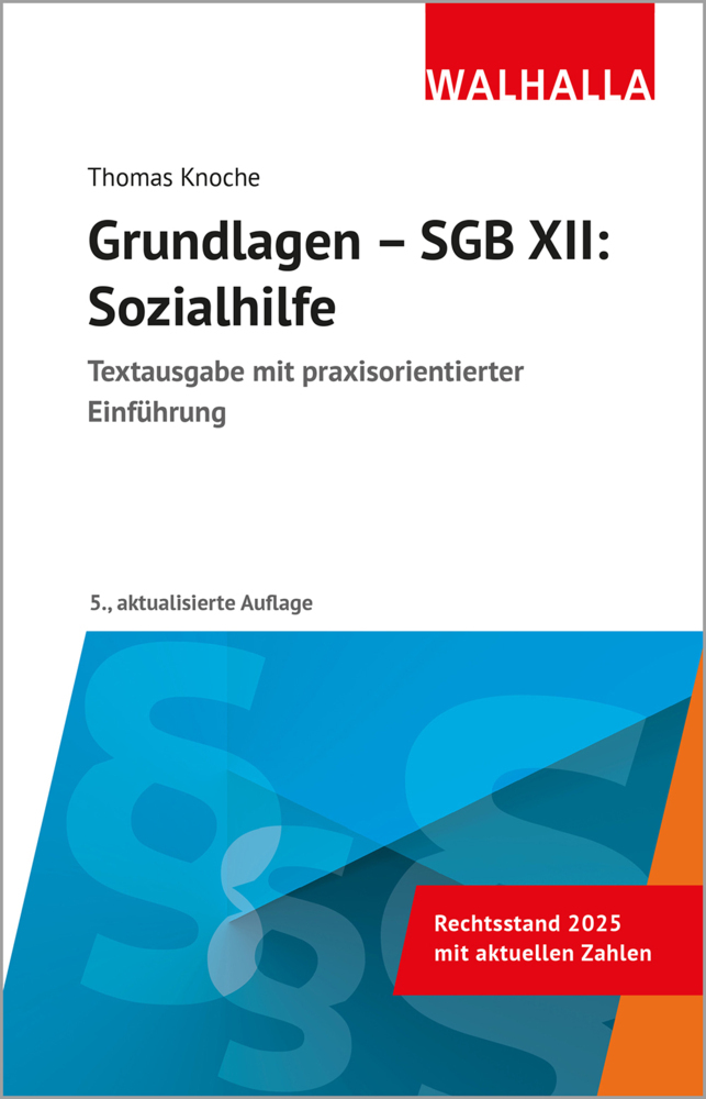 Grundlagen - SGB XII: Sozialhilfe