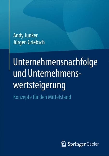 Unternehmensnachfolge und Unternehmenswertsteigerung