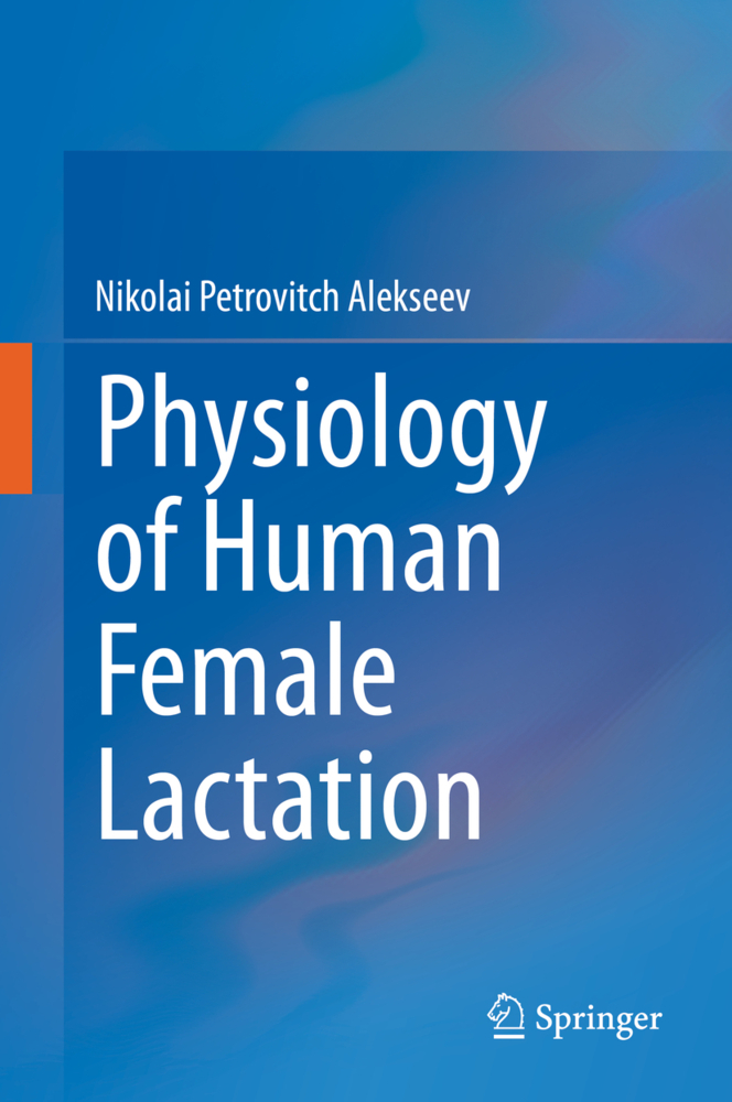 Physiology of Human Female Lactation