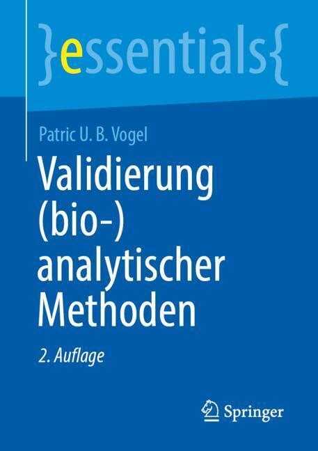 Validierung (bio-)analytischer Methoden, 4 Teile