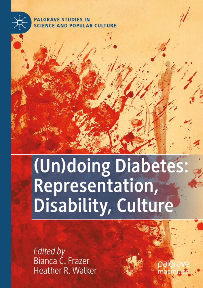 (Un)doing Diabetes: Representation, Disability, Culture