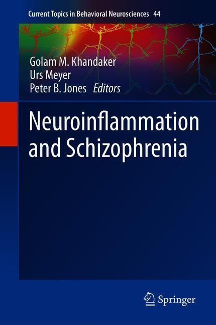 Neuroinflammation and Schizophrenia