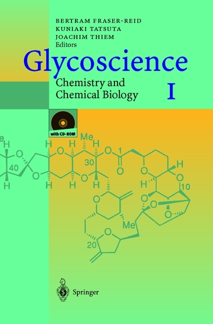Glycoscience: Chemistry and Chemical Biology I-III, 6 Pts.