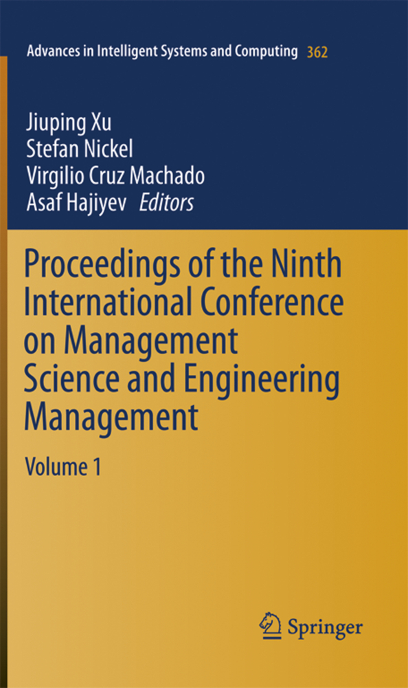 Proceedings of the Ninth International Conference on Management Science and Engineering Management, 2 Teile