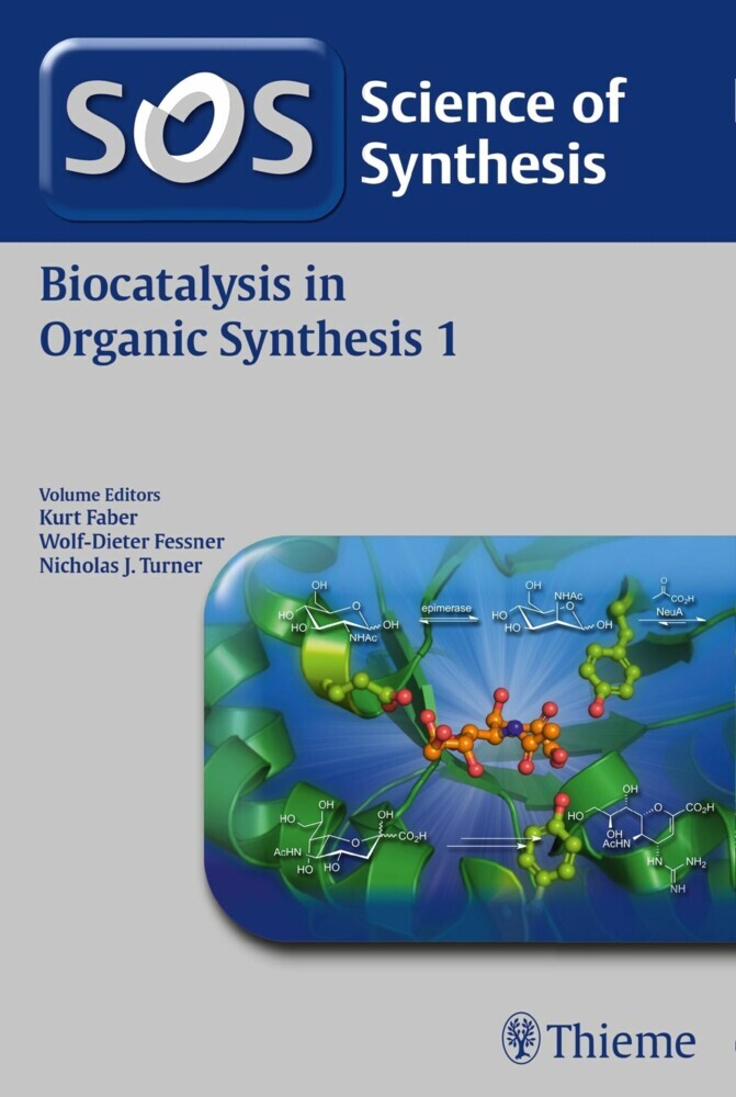 Science of Synthesis: Biocatalysis in Organic Synthesis Vol. 1. Vol.1