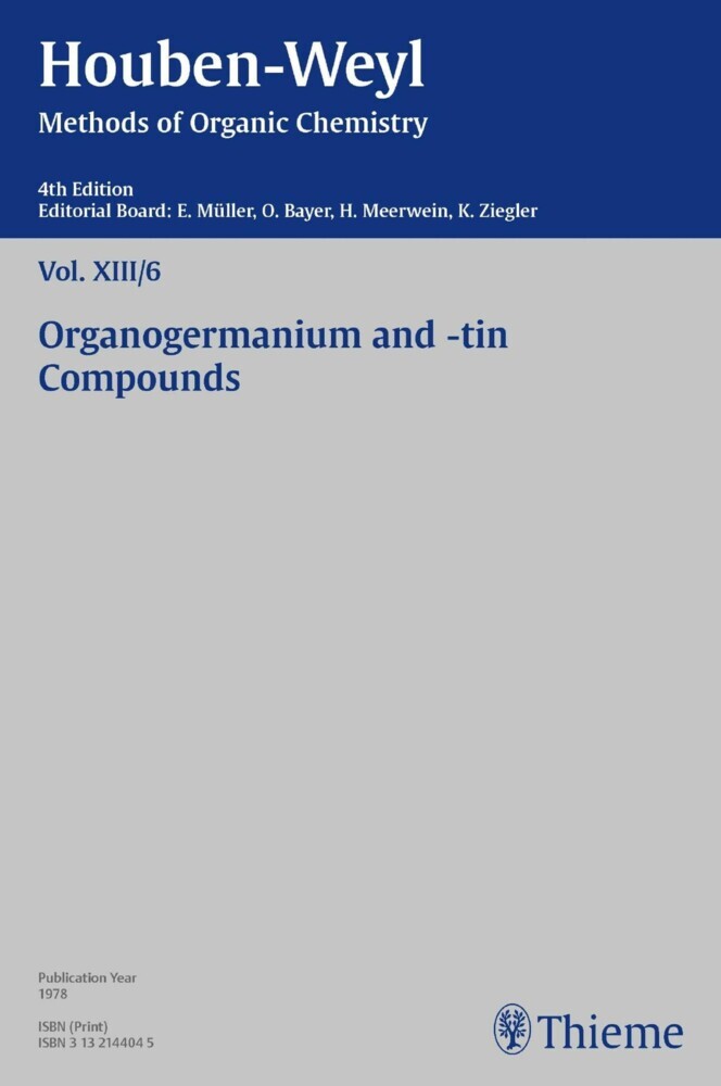 Houben-Weyl Methods of Organic Chemistry Vol. XIII/6, 4th Edition