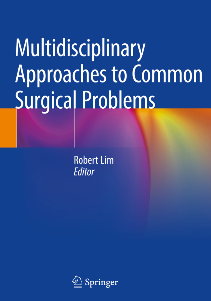 Multidisciplinary Approaches to Common Surgical Problems