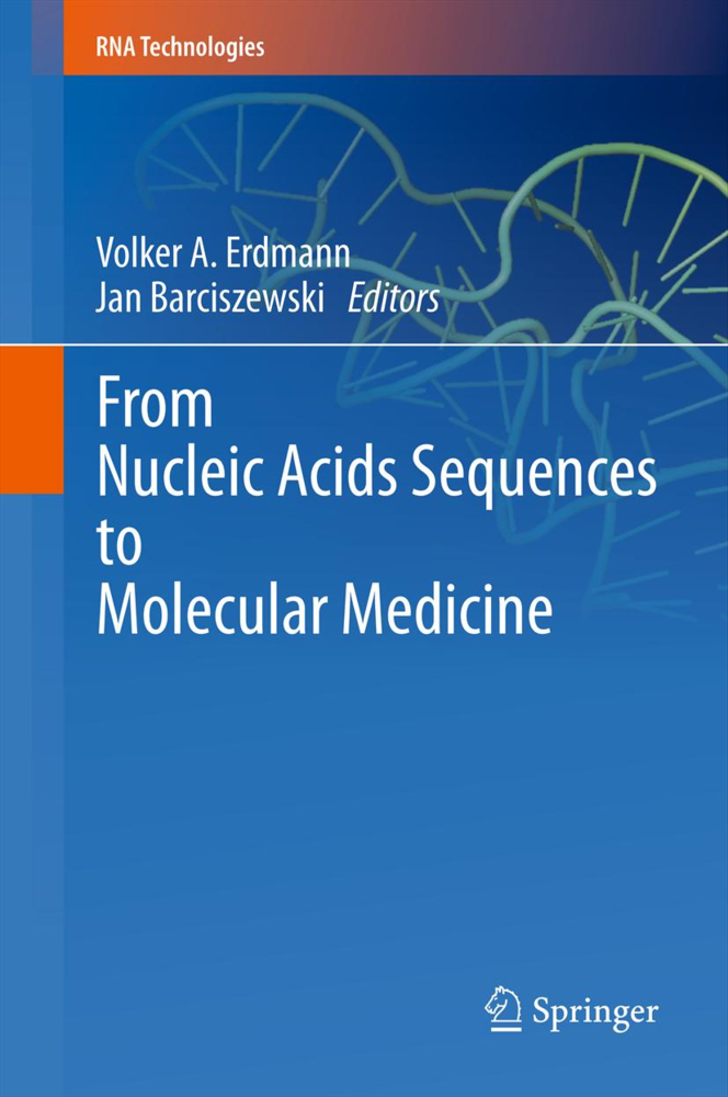 From Nucleic Acids Sequences to Molecular Medicine