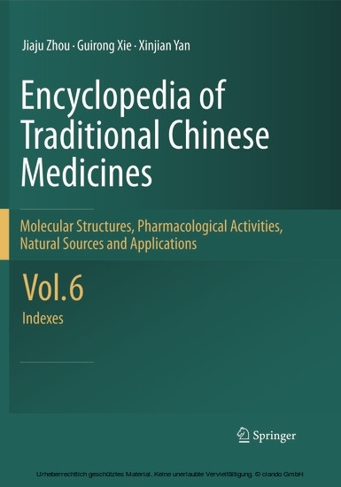 Encyclopedia of Traditional Chinese Medicines -  Molecular Structures, Pharmacological Activities, Natural Sources and Applications