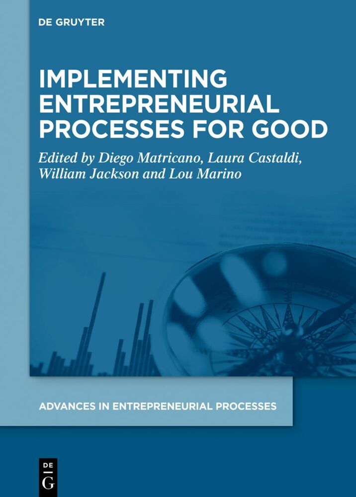 Implementing Entrepreneurial Processes for Good