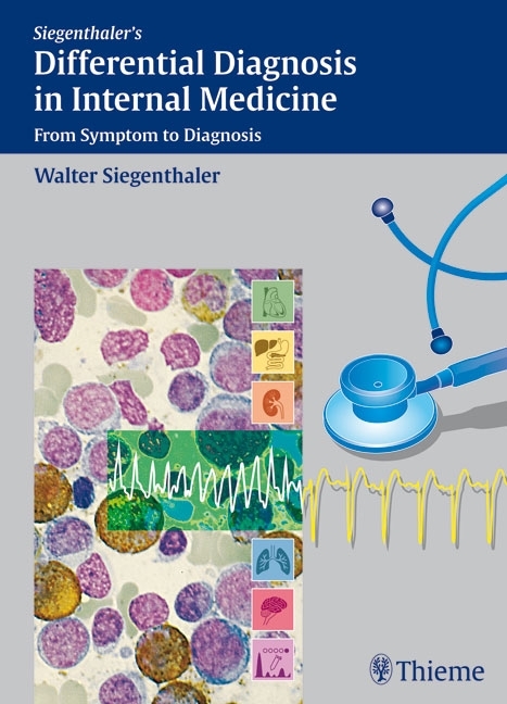 Siegenthaler's Differential Diagnosis in Internal Medicine