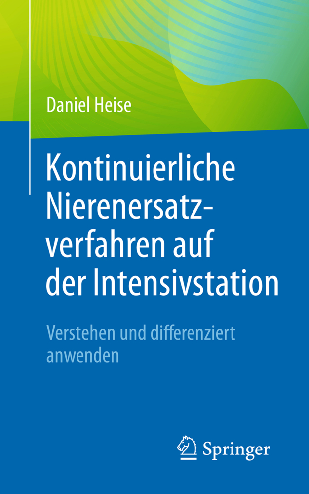 Kontinuierliche Nierenersatzverfahren auf der Intensivstation