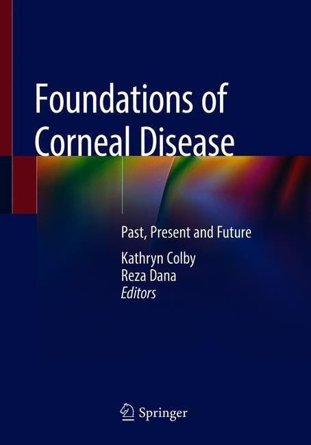 Foundations of Corneal Disease