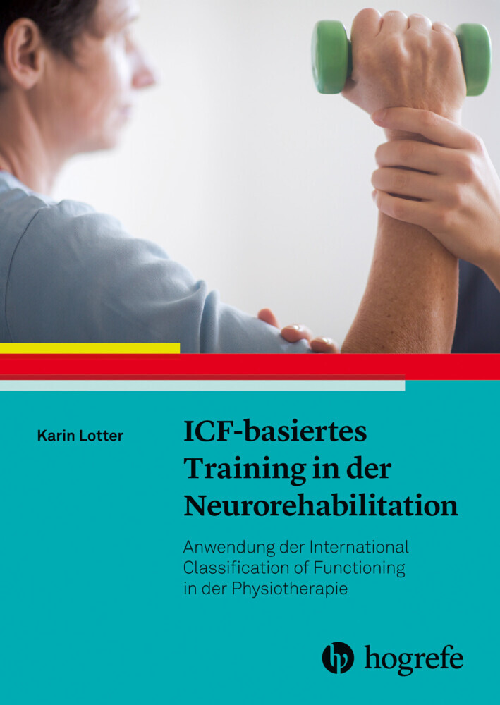 ICF-basiertes Training in der Neurorehabilitation