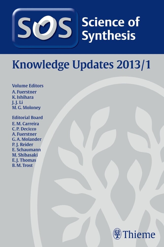 Science of Synthesis Knowledge Updates 2013 Vol. 1. Vol.1