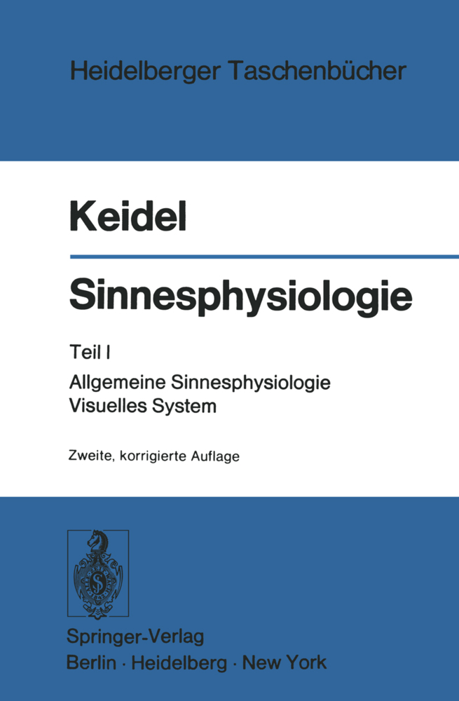 Sinnesphysiologie. Tl.1