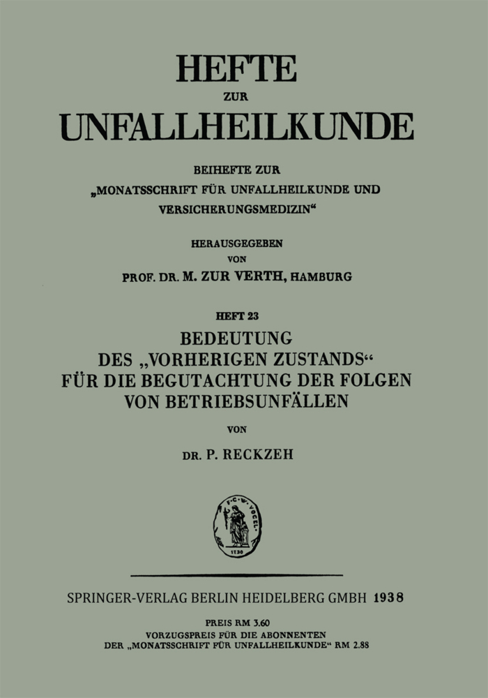 Bedeutung des Vorherigen Zustands für die Begutachtung der Folgen von Betriebsunfällen