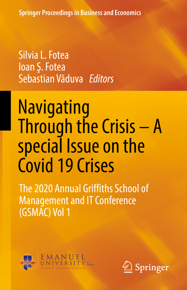 Navigating Through the Crisis - A special Issue on the Covid 19 Crises