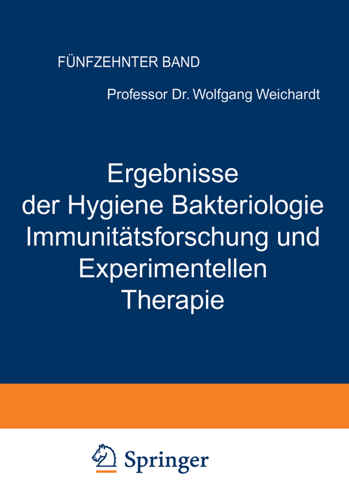 Ergebnisse der Hygiene Bakteriologie Immunitätsforschung und Experimentellen Therapie