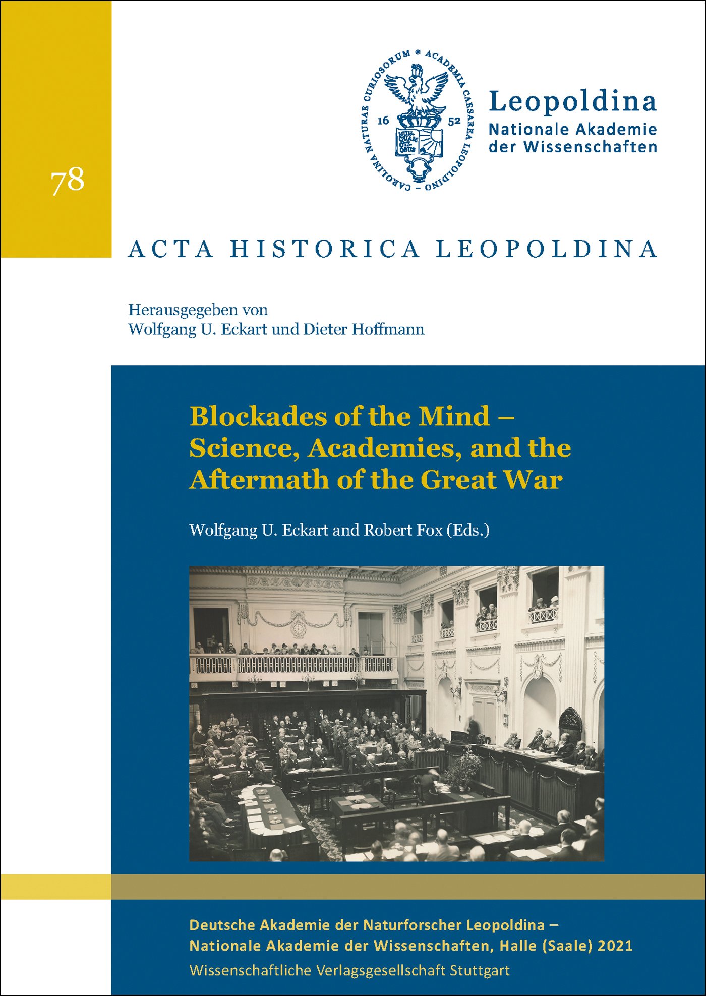 Blockades of the Mind – Science, Academies, and the Aftermath of the Great War