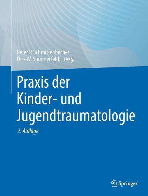 Praxis der Kinder- und Jugendtraumatologie