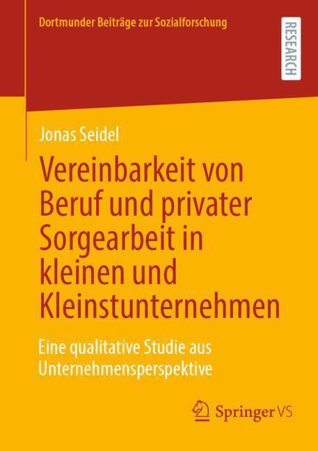 Vereinbarkeit von Beruf und privater Sorgearbeit in kleinen und Kleinstunternehmen