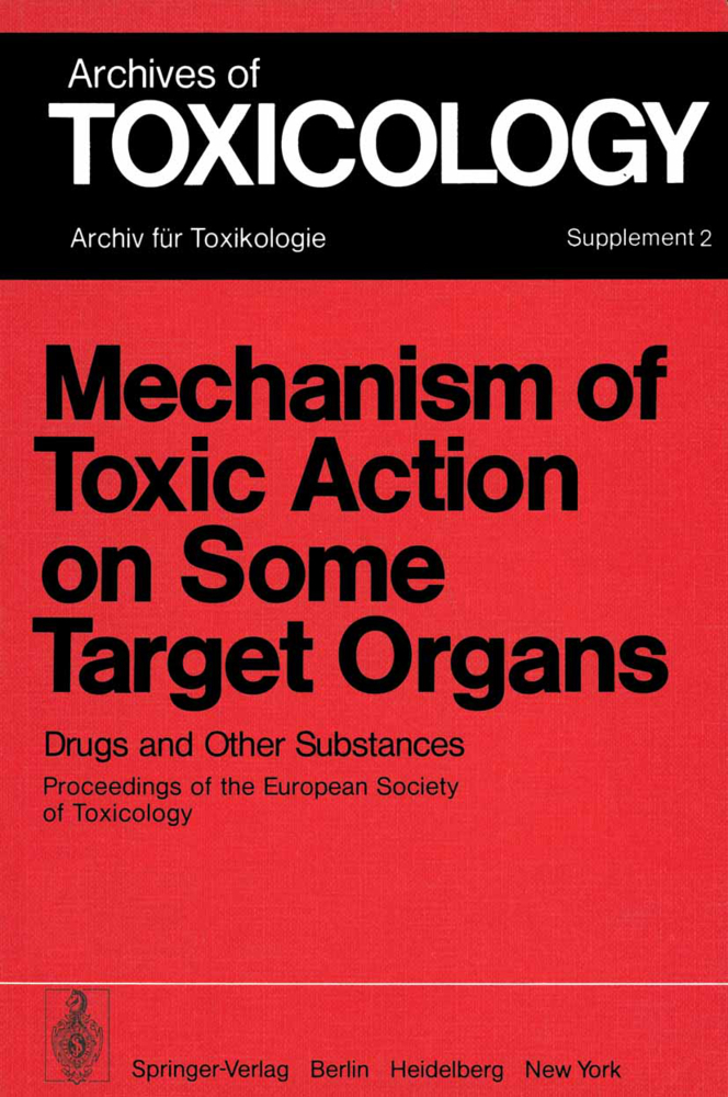 Mechanism of Toxic Action on Some Target Organs