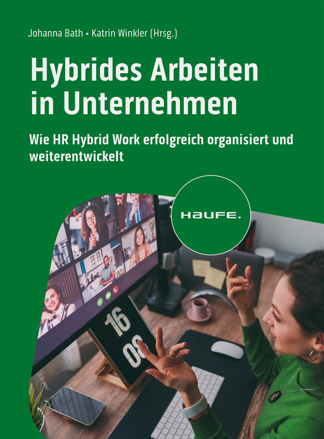 Hybrides Arbeiten in Unternehmen