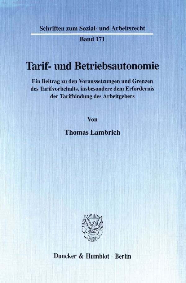 Tarif- und Betriebsautonomie.
