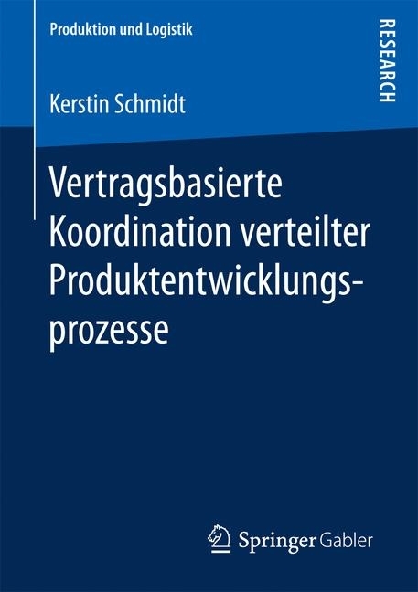 Vertragsbasierte Koordination verteilter Produktentwicklungsprozesse