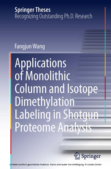 Applications of Monolithic Column and Isotope Dimethylation Labeling in Shotgun Proteome Analysis