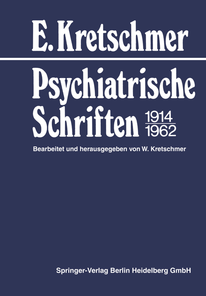 Psychiatrische Schriften 1914 - 1962