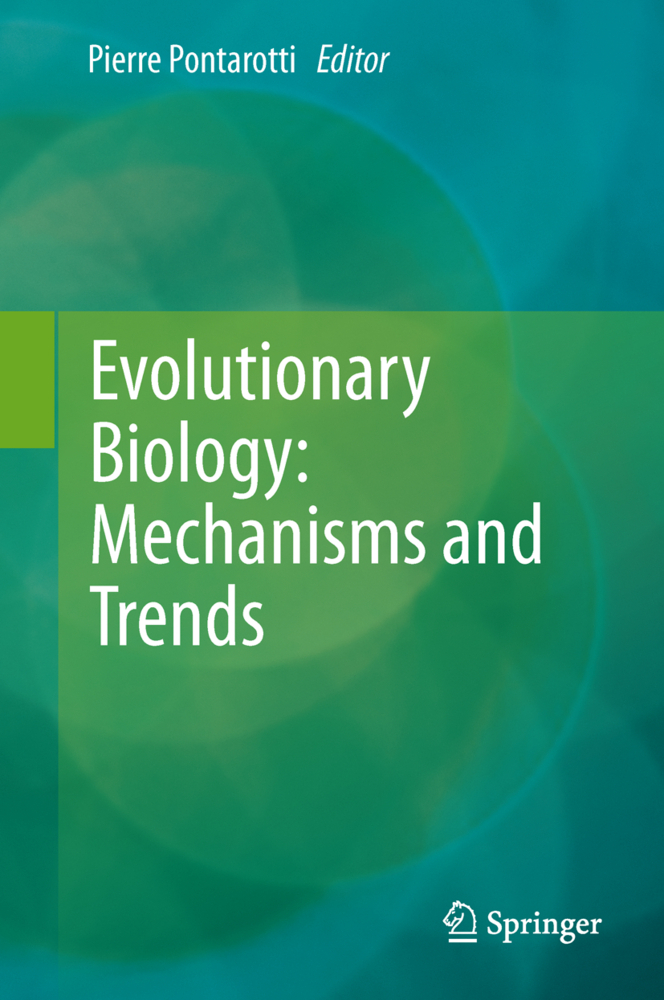 Evolutionary Biology - Mechanisms and Trends