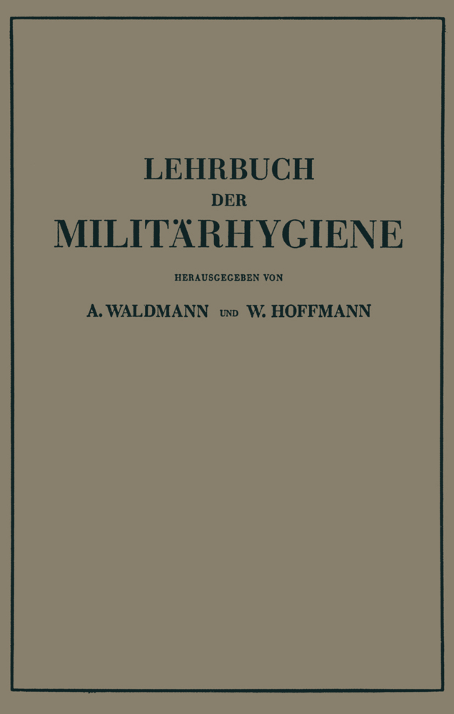 Lehrbuch der Militärhygiene