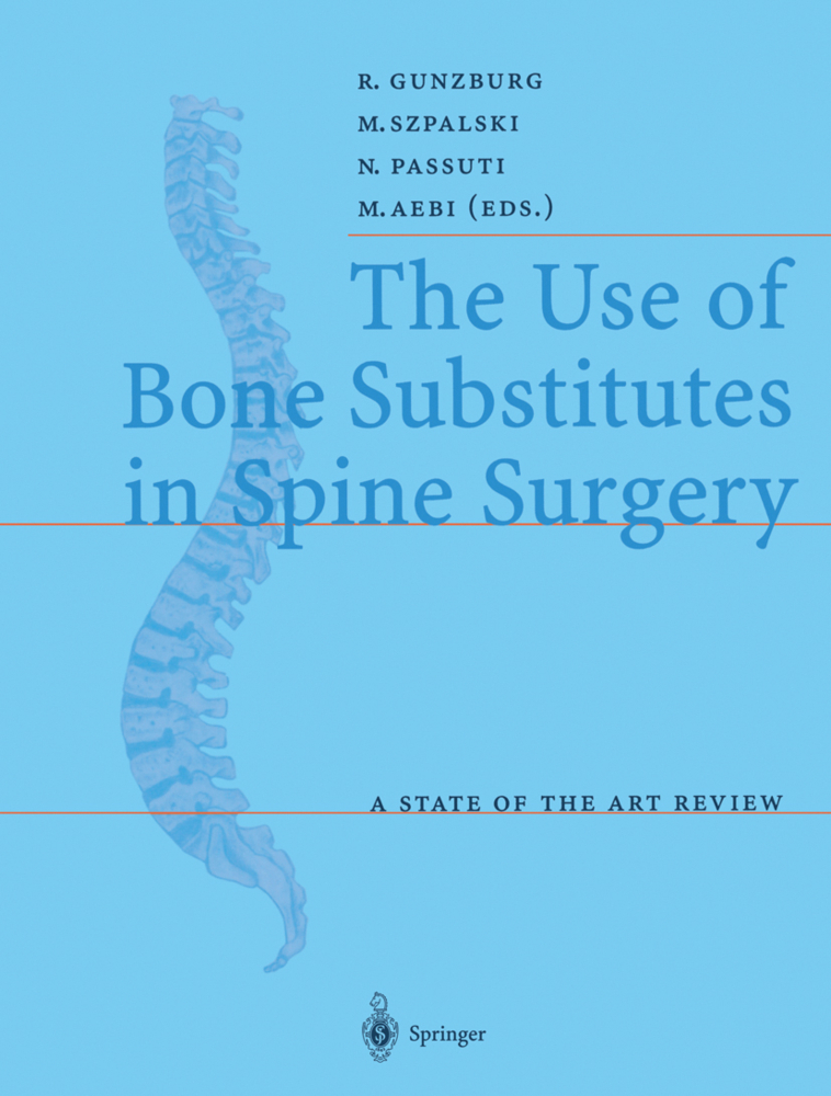 The Use of Bone Substitutes in Spine Surgery